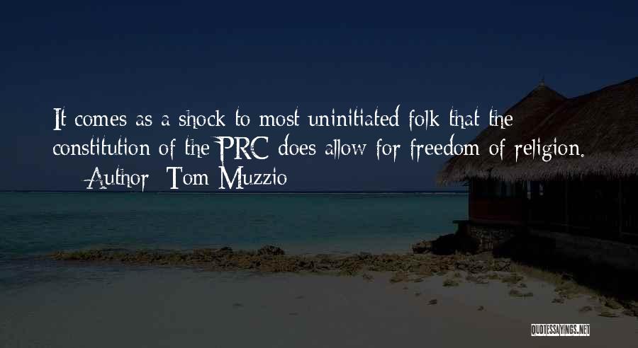 Tom Muzzio Quotes 1550201