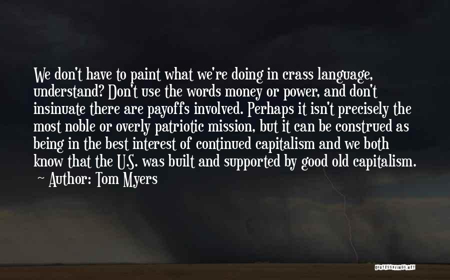 Tom Myers Quotes 992260