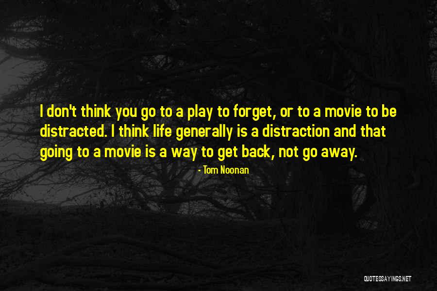 Tom Noonan Quotes 481711 Tom Noonan Quotes 481711