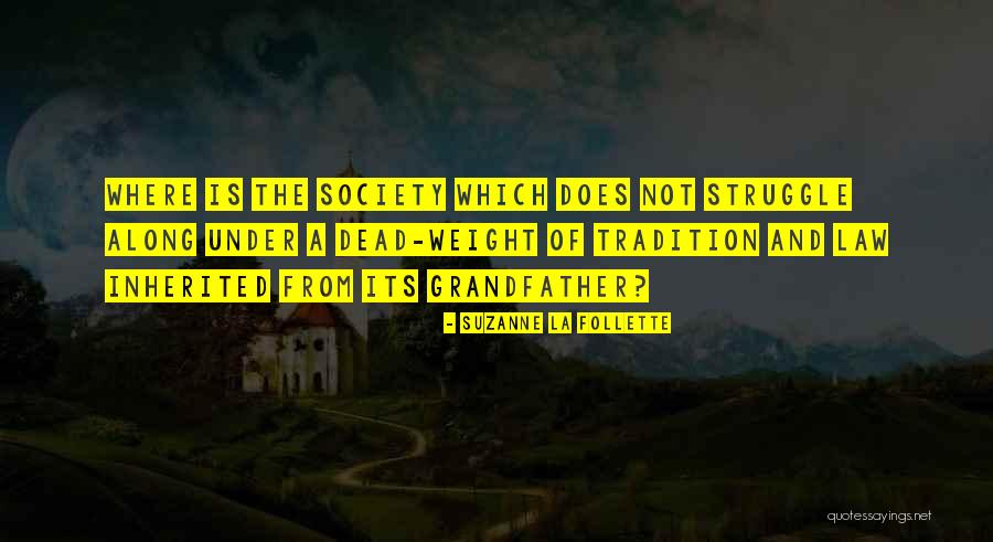 Tom Obedlam Quotes By Suzanne La Follette Tom Obedlam Quotes By Suzanne La Follette