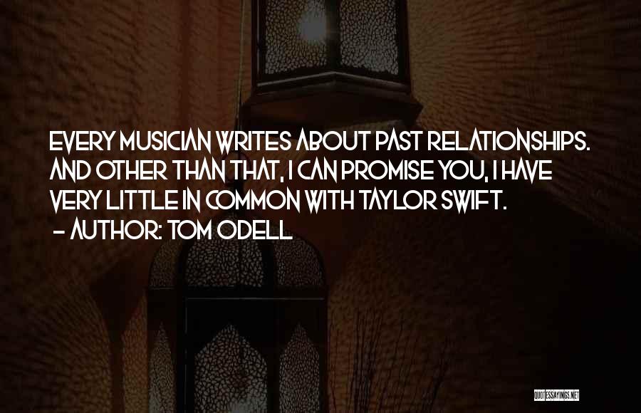 Tom Odell Quotes 2194678