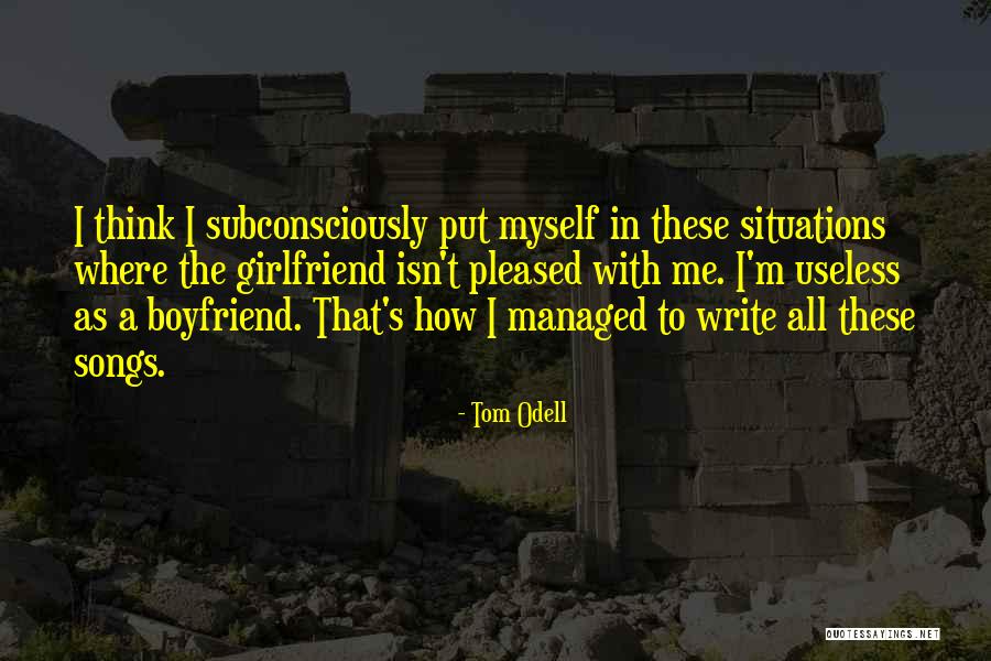 Tom Odell Quotes 522765 Tom Odell Quotes 522765
