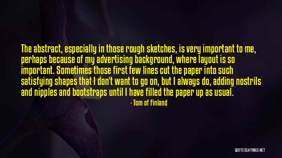 Tom Of Finland Quotes 1725518 Tom Of Finland Quotes 1725518