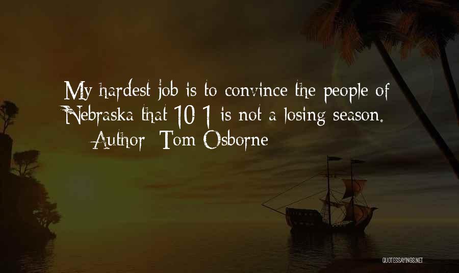 Tom Osborne Quotes 1092829