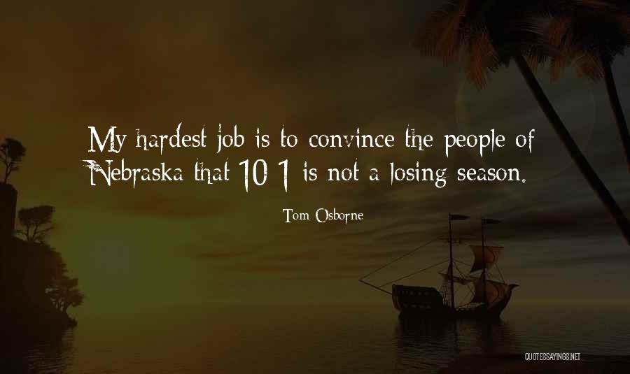 Tom Osborne Quotes 1092829