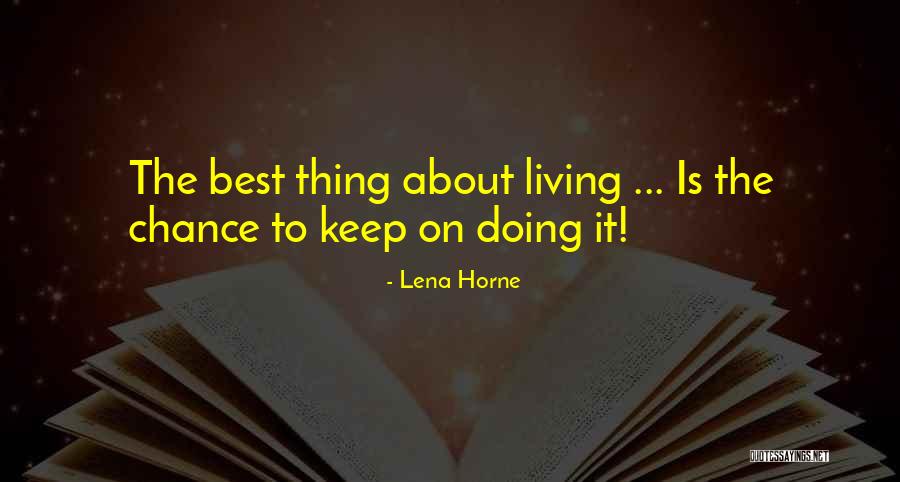 Tom Paciorek Quotes By Lena Horne Tom Paciorek Quotes By Lena Horne