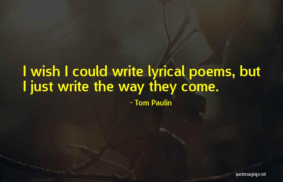 Tom Paulin Quotes 1179117 Tom Paulin Quotes 1179117
