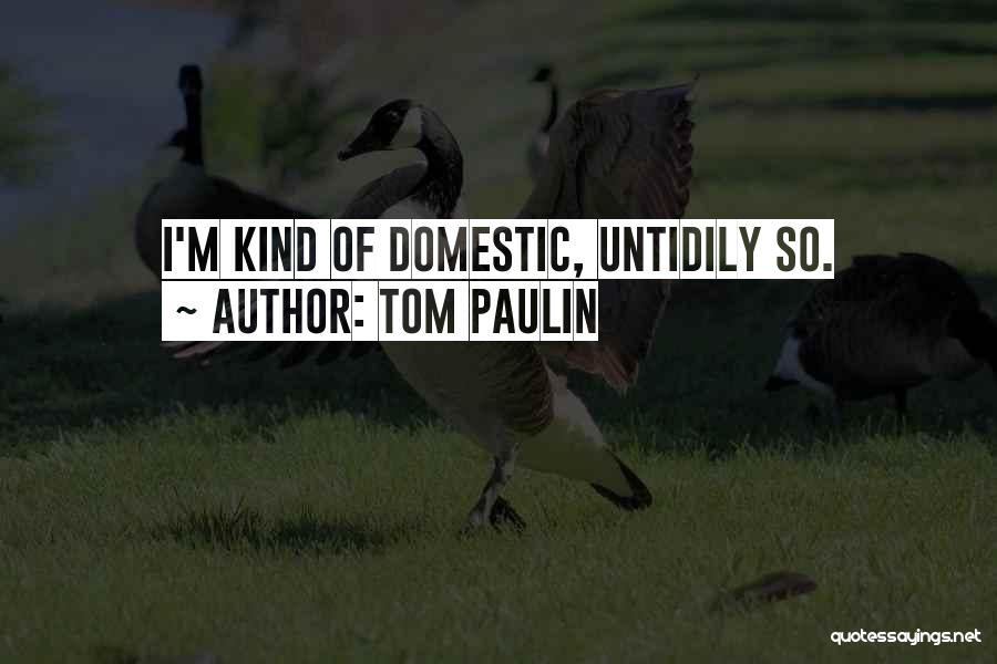 Tom Paulin Quotes 1180710