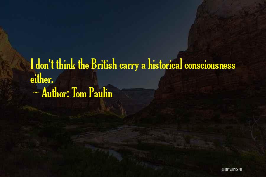 Tom Paulin Quotes 1548475