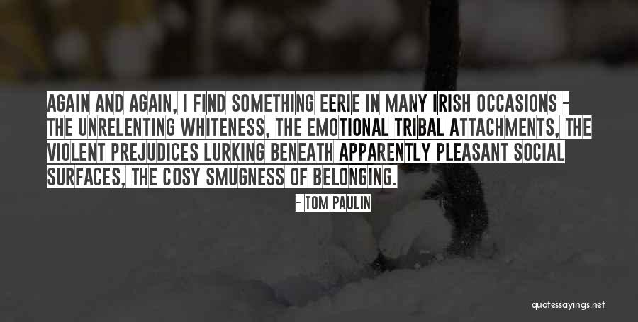 Tom Paulin Quotes 2210862