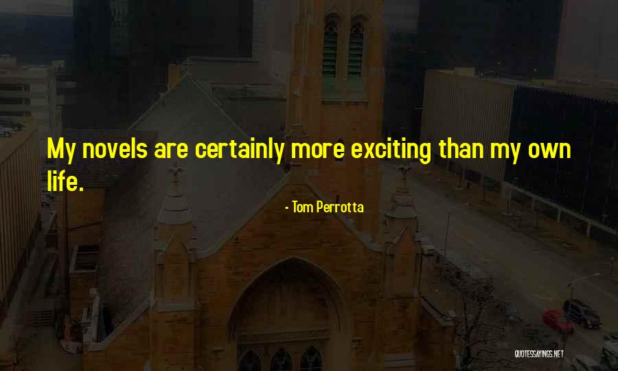 Tom Perrotta Quotes 1698830