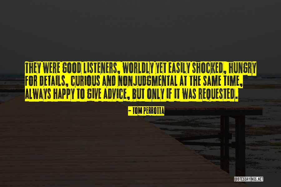 Tom Perrotta Quotes 1733092 Tom Perrotta Quotes 1733092