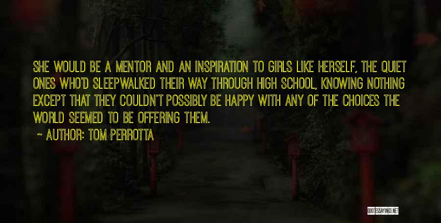 Tom Perrotta Quotes 1957776