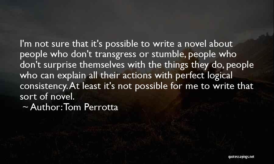 Tom Perrotta Quotes 1966681