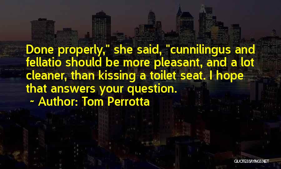 Tom Perrotta Quotes 2247556