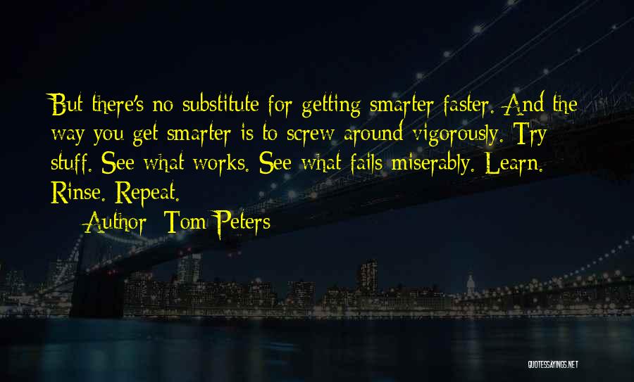 Tom Peters Quotes 1028065