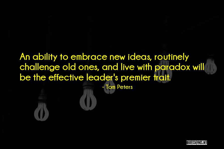 Tom Peters Quotes 1227973