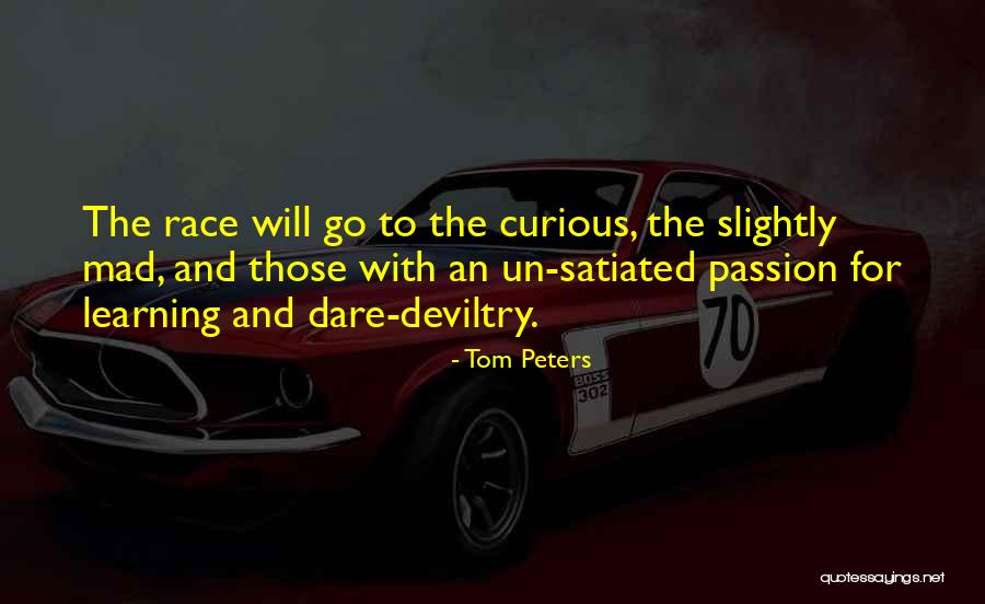 Tom Peters Quotes 1874205