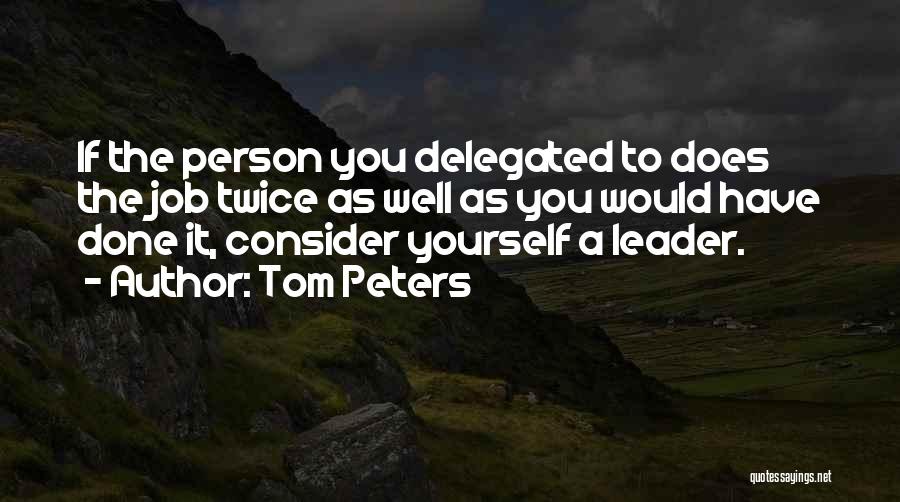 Tom Peters Quotes 2150818