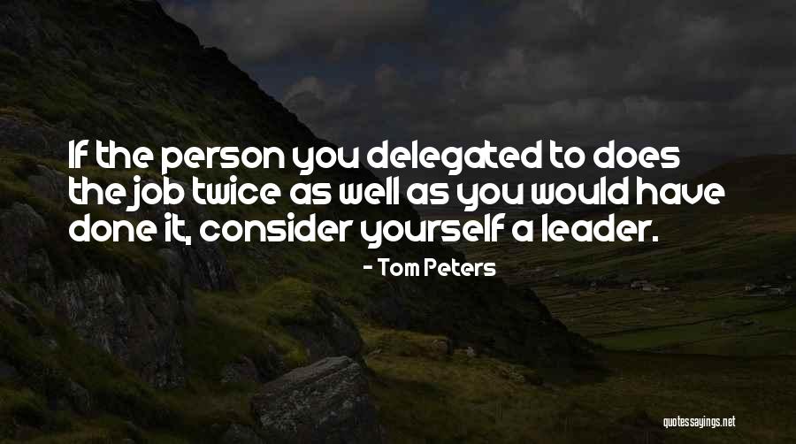 Tom Peters Quotes 2150818