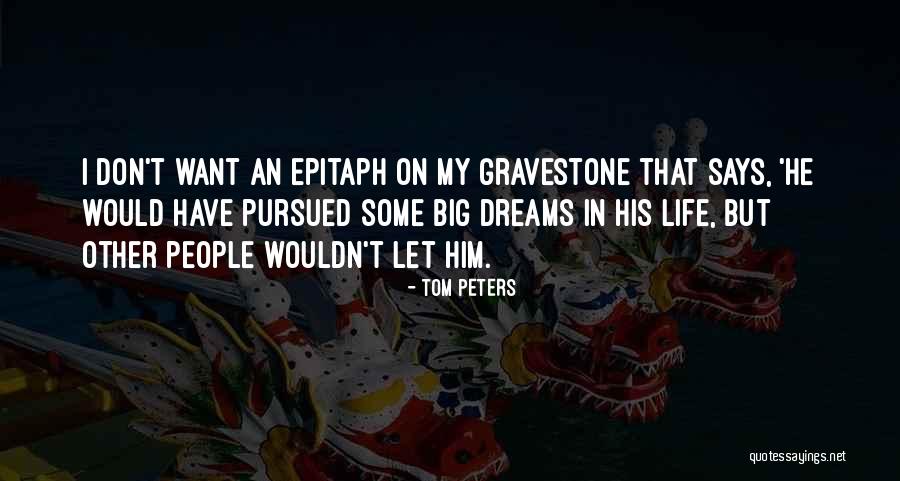 Tom Peters Quotes 507424