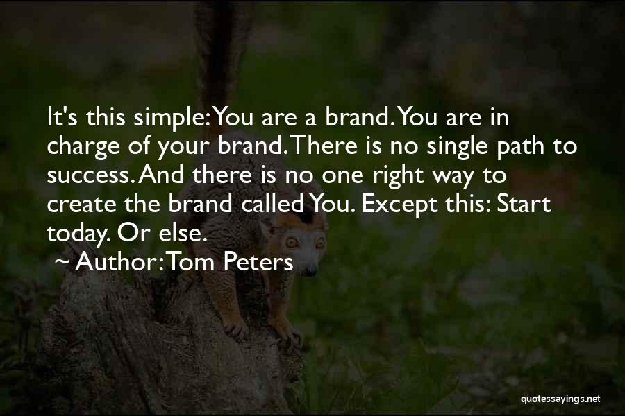Tom Peters Quotes 949904