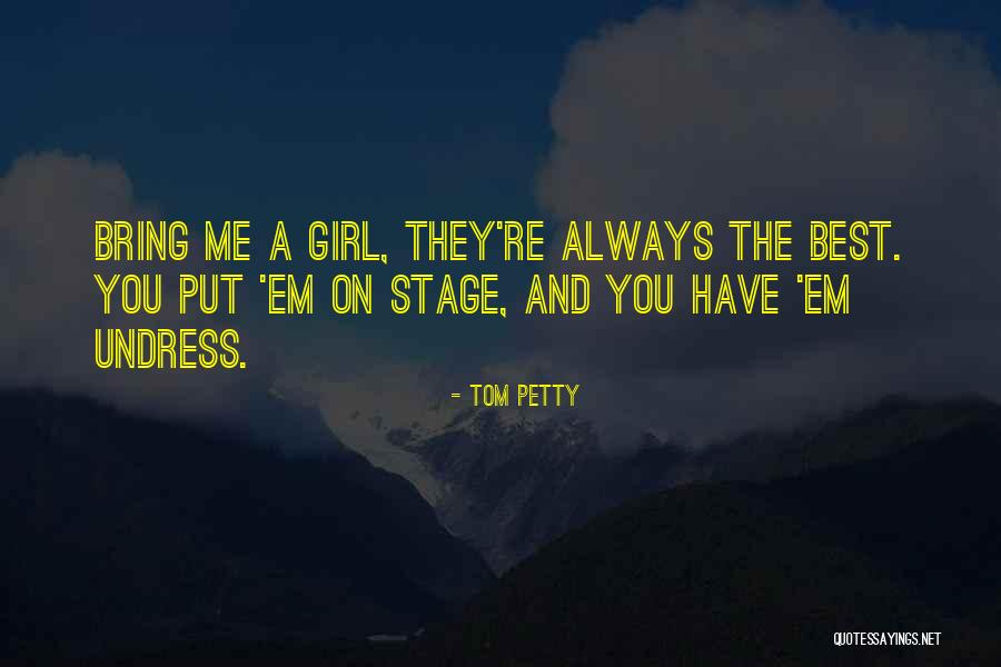 Tom Petty Quotes 113660