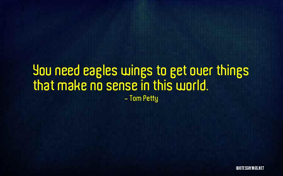 Tom Petty Quotes 1529168 Tom Petty Quotes 1529168