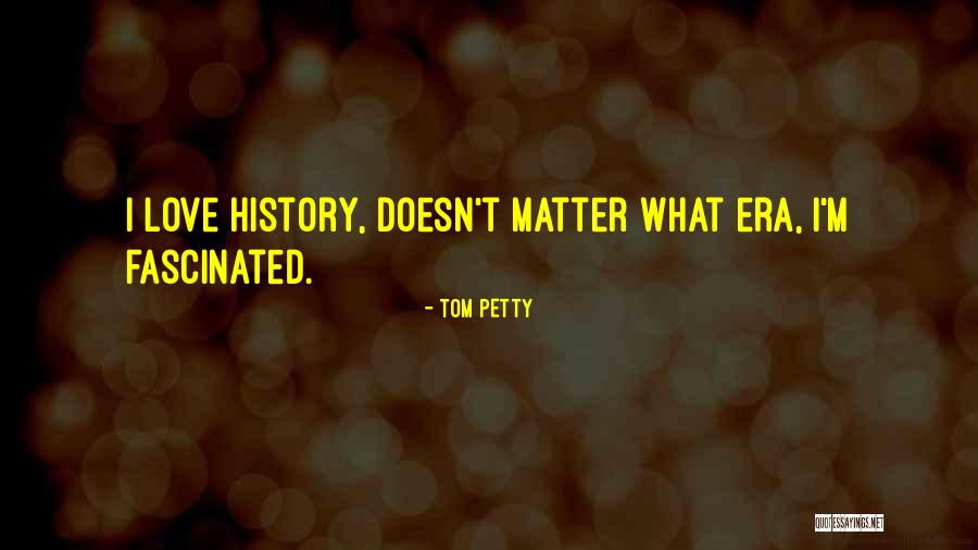 Tom Petty Quotes 1542878