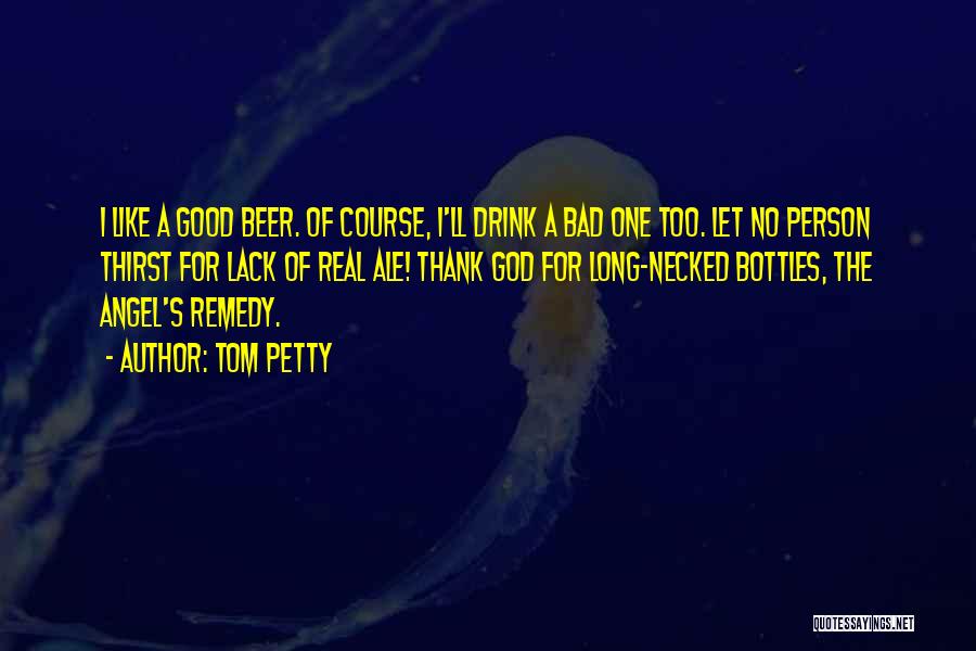 Tom Petty Quotes 1642278