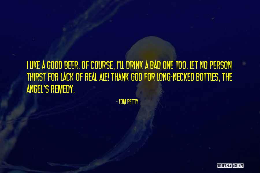 Tom Petty Quotes 1642278 Tom Petty Quotes 1642278