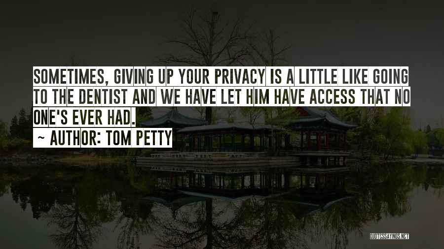 Tom Petty Quotes 1817797