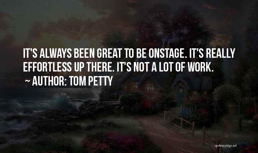 Tom Petty Quotes 1824553