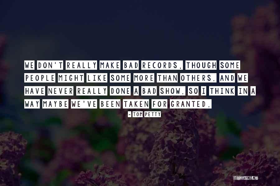 Tom Petty Quotes 2057353 Tom Petty Quotes 2057353
