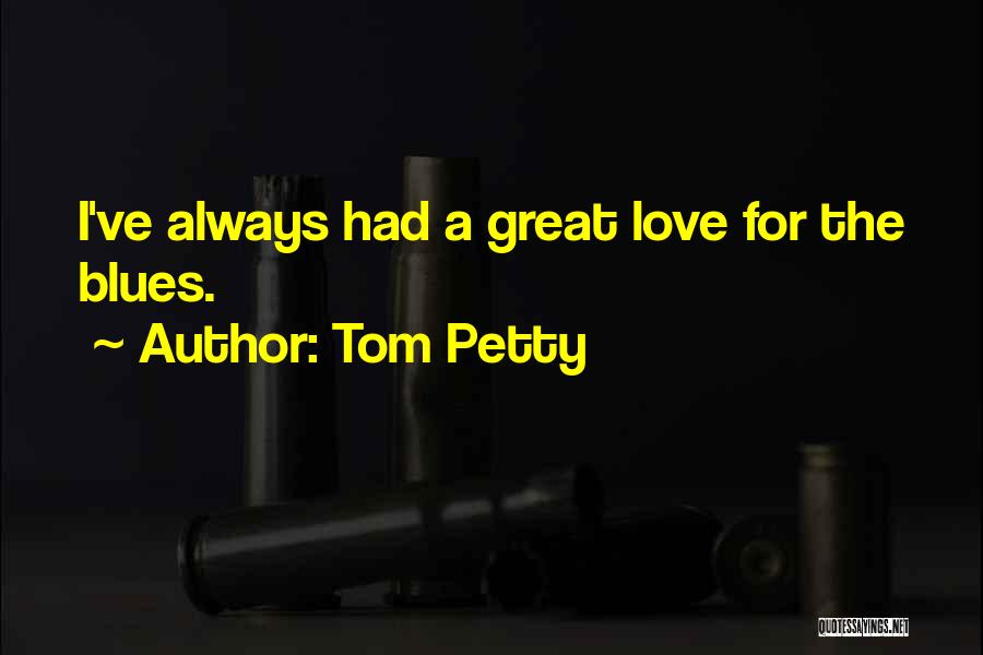 Tom Petty Quotes 351964