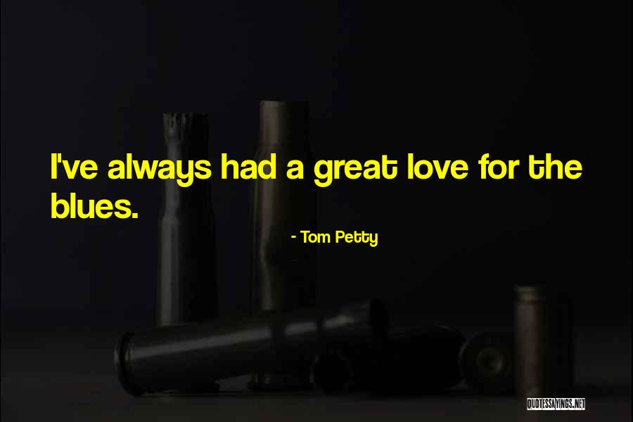 Tom Petty Quotes 351964