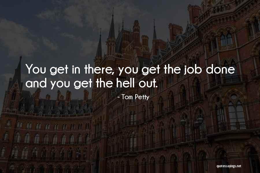 Tom Petty Quotes 503801 Tom Petty Quotes 503801