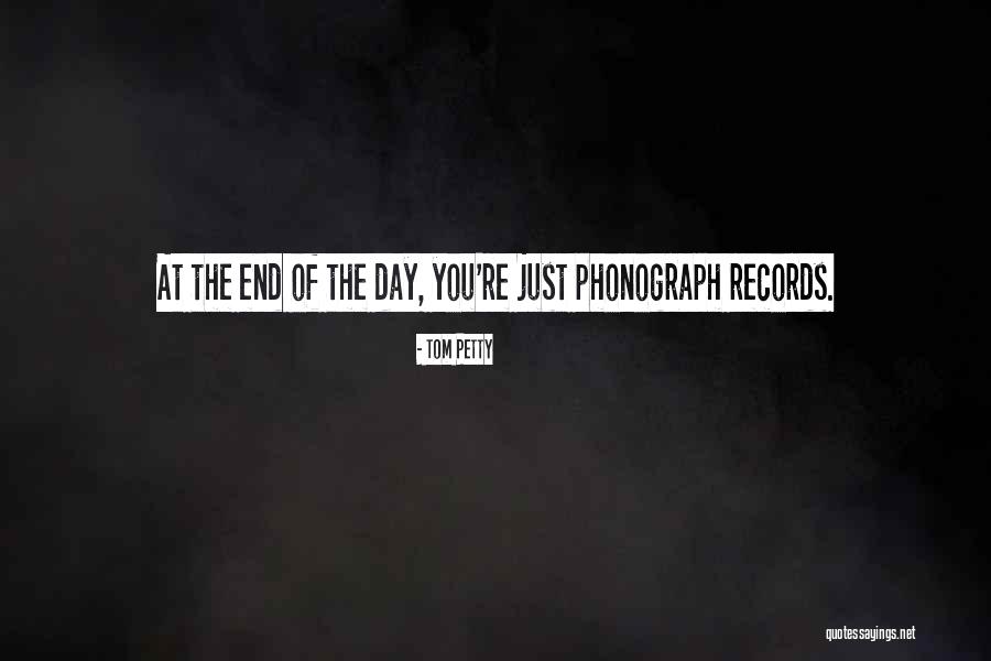 Tom Petty Quotes 694761 Tom Petty Quotes 694761