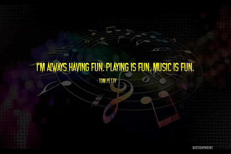 Tom Petty Quotes 981912 Tom Petty Quotes 981912