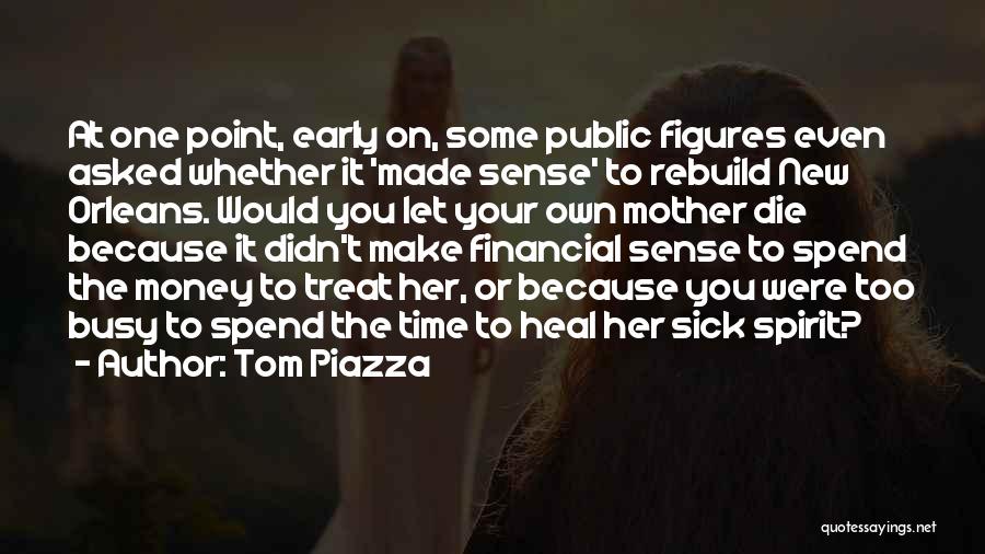 Tom Piazza Quotes 1991678