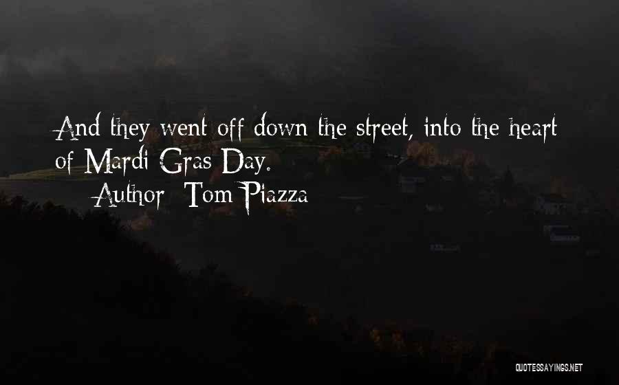 Tom Piazza Quotes 2134048
