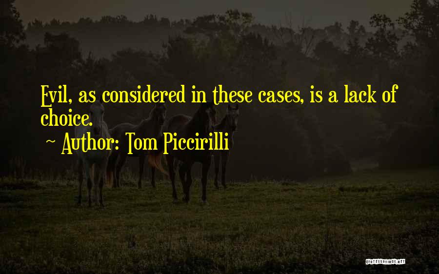 Tom Piccirilli Quotes 512868