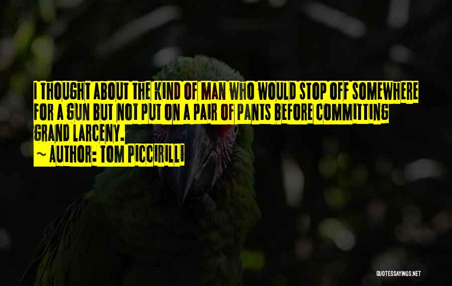 Tom Piccirilli Quotes 804768