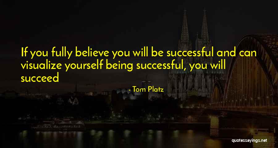 Tom Platz Quotes 329148