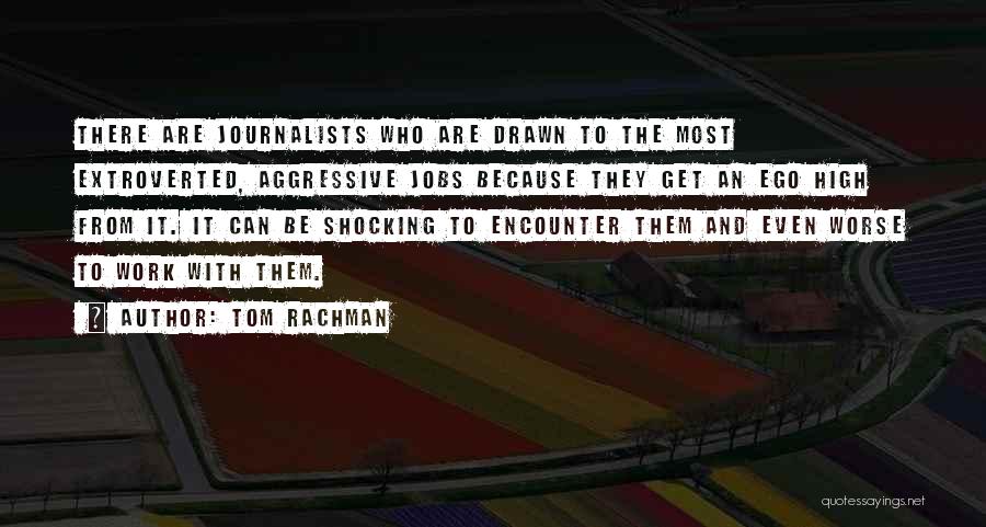 Tom Rachman Quotes 1158632