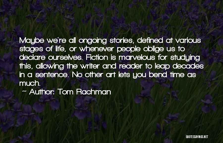 Tom Rachman Quotes 1630950