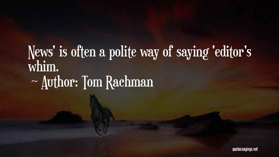 Tom Rachman Quotes 1869768
