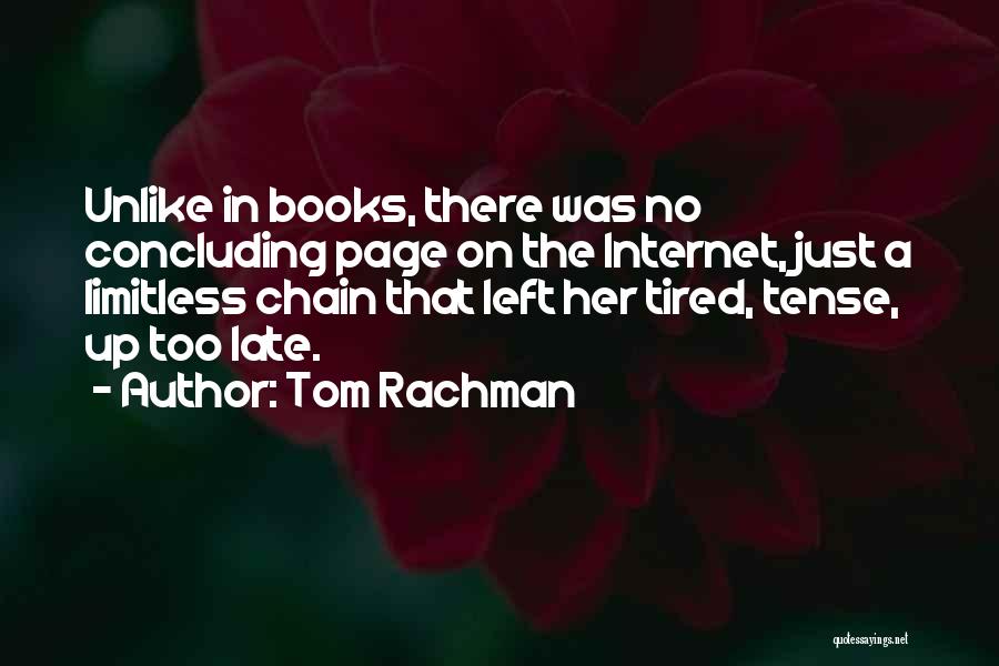Tom Rachman Quotes 2070336