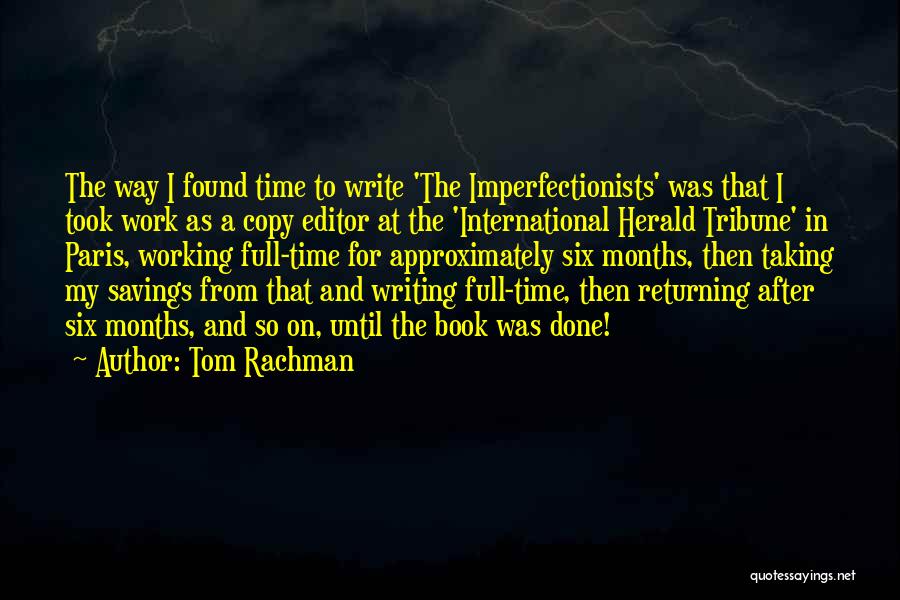 Tom Rachman Quotes 2102733