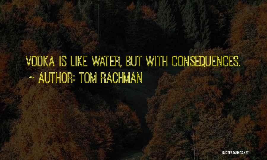 Tom Rachman Quotes 304533